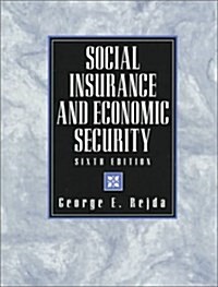 Social Insurance and Economic Security (Paperback, 6th, Subsequent)