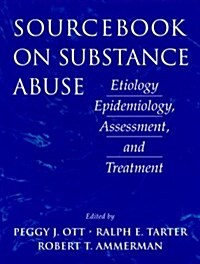 Sourcebook on Substance Abuse (Hardcover)