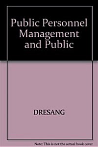 Public Personnel Management and Public Policy (Hardcover, 3rd, Subsequent)