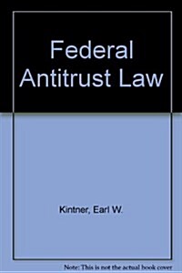 Federal Antitrust Law (Hardcover)