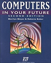 Computers in Your Future (CD-ROM, 2nd)