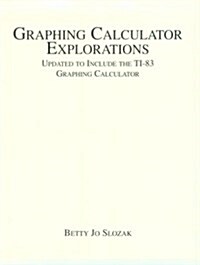 Graphing Calculator Explorations (Paperback)