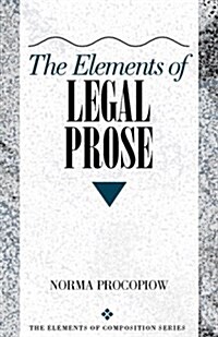 The Elements of Legal Prose (Paperback)