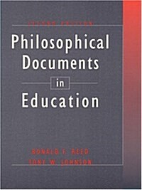 Philosophical Documents in Education (Paperback, 2nd, Subsequent)