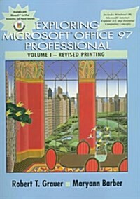 Exploring Microsoft Office 97 Professional (Paperback, Spiral, Revised)