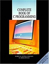 Complete Book of C Programming (Paperback, CD-ROM)