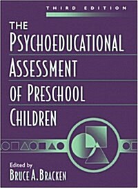 The Psychoeducational Assessment of Preschool Children (Hardcover, 3rd, Subsequent)