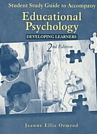 Student Study Guide to Accompany Educational Psychology (Paperback, 2nd, Study Guide)