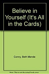 Believe in Yourself (Cards, GMC)
