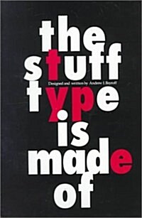 The Stuff Type Is Made of (Paperback, Spiral)