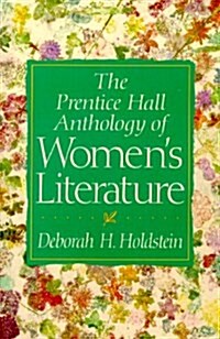 The Prentice Hall Anthology of Womens Literature (Paperback)