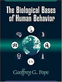 The Biological Bases of Human Behavior (Paperback)