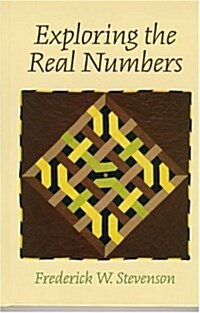 Exploring the Real Numbers (Hardcover)