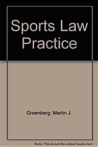 Sports Law Practice (Hardcover, 2nd)