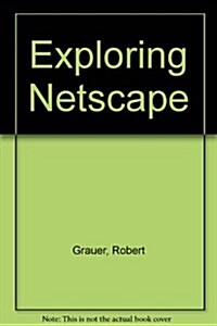 Exploring Netscape (Paperback)