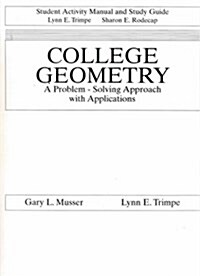 Colleg Geometry: Problm Solvg Apprch W/Appl (Paperback)