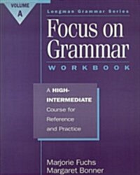 Focus on Grammar (Paperback, Workbook)