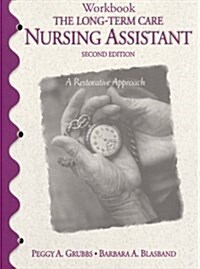 The Long-Term Care Nursing Assistant (Paperback, 2nd, Workbook)