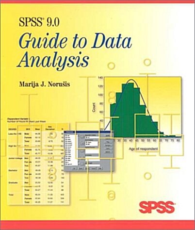 Spss 9.0 Guide to Data Analysis (Paperback, Diskette)