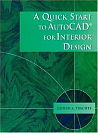 A Quick Start to Autocad for Interior Design (Paperback)