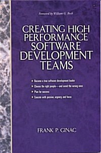 Creating High Performance Software Development Teams (Paperback)