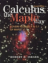 Calculus the Maple Way (Paperback, 2nd)