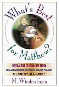 Whats Best for Matthew? (CD-ROM)