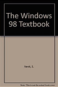 The Windows 98 Textbook (Paperback)