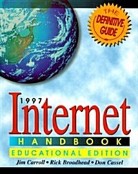 Internet Handbook, Educational Edition, 1997 (Paperback)