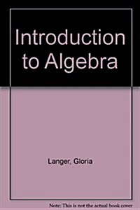 Introduction to Algebra (Paperback, Student)