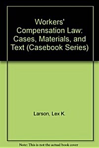 Workers Compensation Law (Hardcover, 3rd)