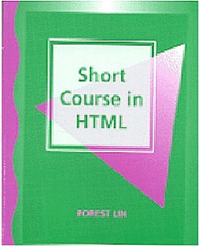 Short Course in Html (Paperback)