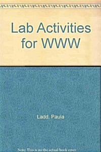 Lab Activities for Www (Hardcover, Annual)