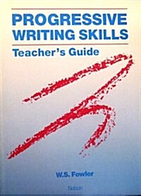 Progressive Writing Skills (Paperback, Teachers Guide)