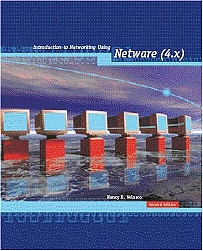 Introduction to Networking Using Netware (4.1X) (Paperback, 2nd, Subsequent)