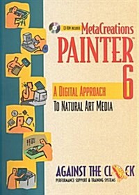 Metacreations Painter 6 (Paperback, CD-ROM)