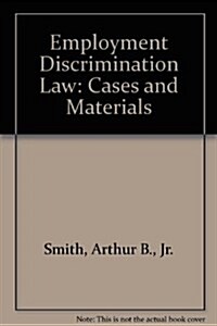 Employment Discrimination Law (Hardcover, 5th)