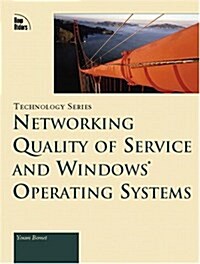 Networking Quality of Service and Windows Operating Systems (Hardcover)