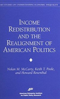 Income redistribution and the realignment of American politics