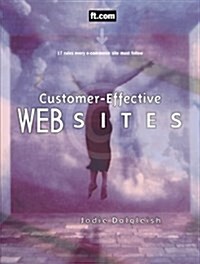 Customer-Effective Web Sites (Paperback)