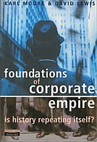 Foundations of Corporate Empire (Paperback)