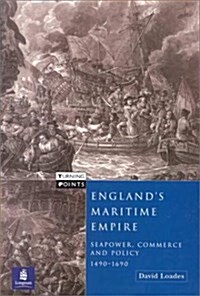 Englands Maritime Empire (Paperback)