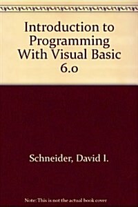 Introduction to Programming With Visual Basic 6.0 (Paperback, 4th, Subsequent)