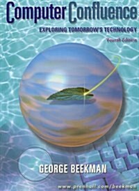 Computer Confluence (Paperback, 4th, PCK, Subsequent)