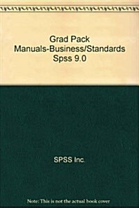 Grad Pack Manuals-Business/Standards Spss 9.0 (Hardcover)