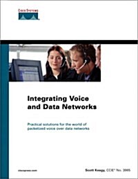 Integrating Voice and Data Networks (Hardcover)