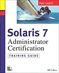 Solaris 7 Administrator Certification (Paperback, CD-ROM)