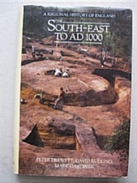 The South East to Ad 1000 (Hardcover)