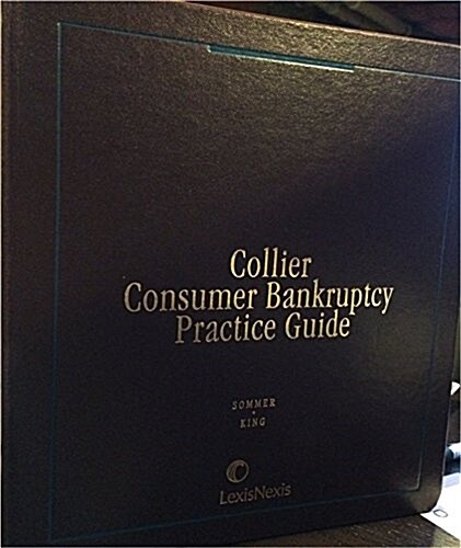 Collier Consumer Bankruptcy Practice Guide (Hardcover)