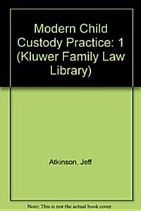 Modern Child Custody Practice (Hardcover, 2nd)